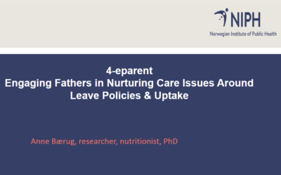 Engaging fathers in nurturing care: issues around leave policies & uptake – Norway